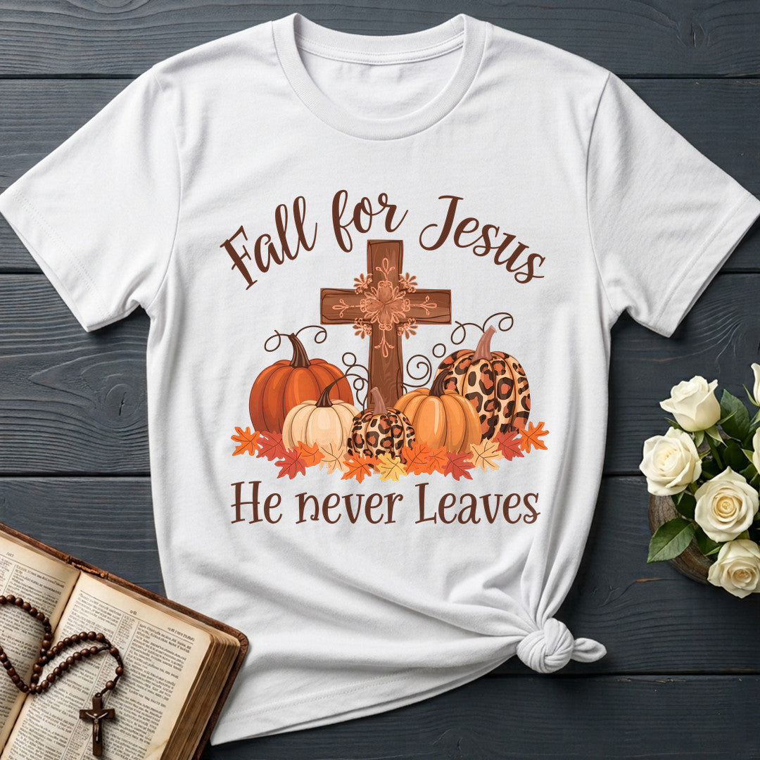 Fall For Jesus He Never Leaves 128