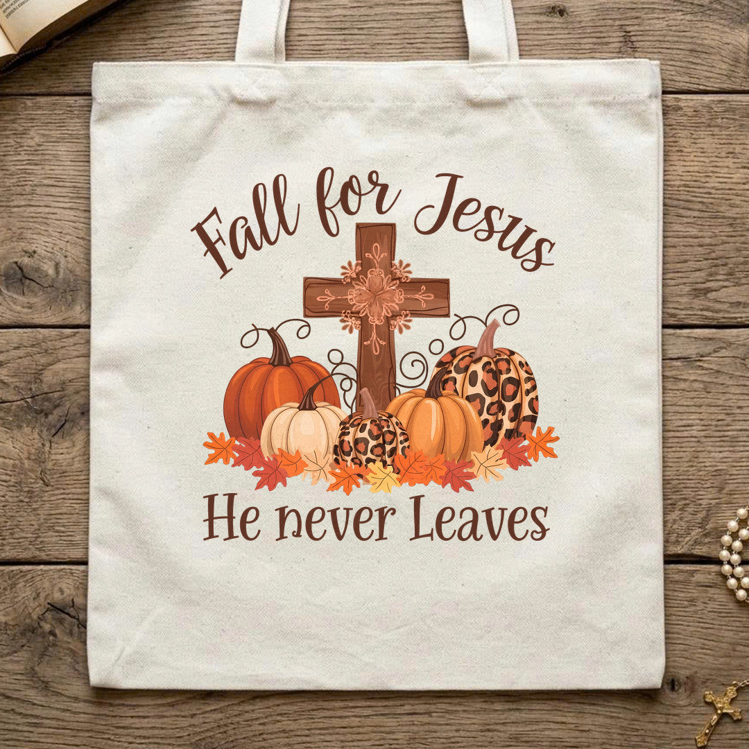 Fall For Jesus He Never Leaves 128