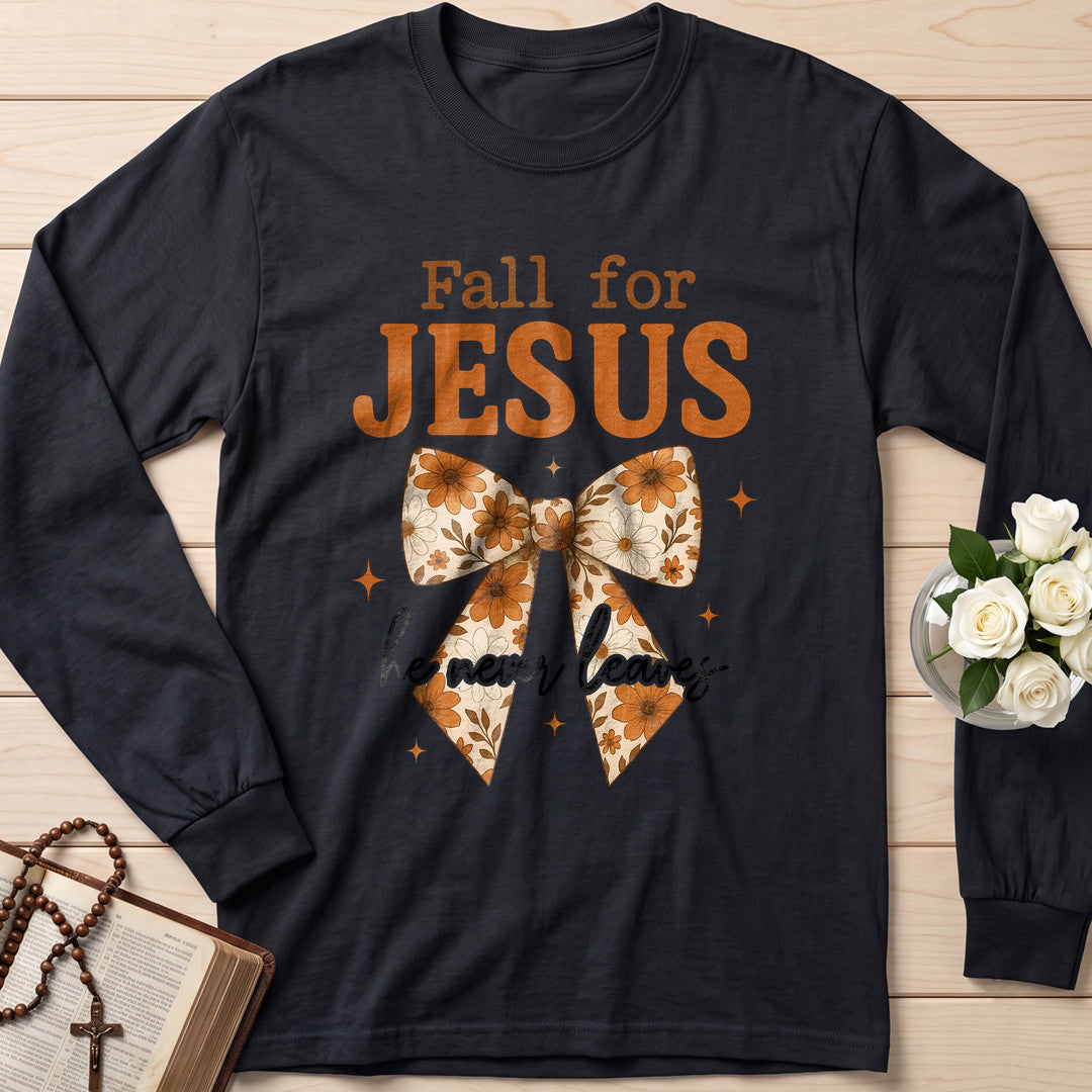 Fall For Jesus He Never Leaves 129