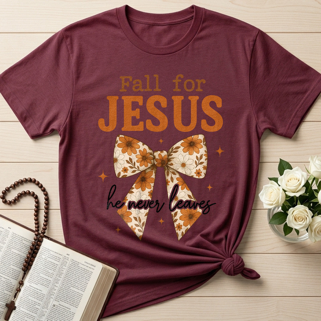 Fall For Jesus He Never Leaves 129
