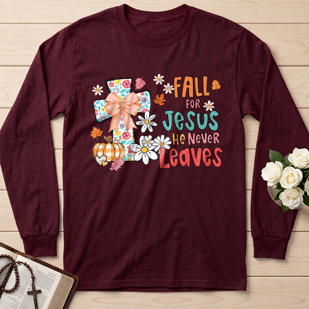 Fall For Jesus He Never Leaves 130