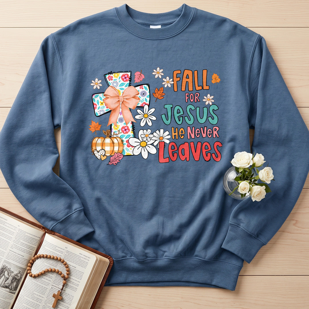 Fall For Jesus He Never Leaves 130