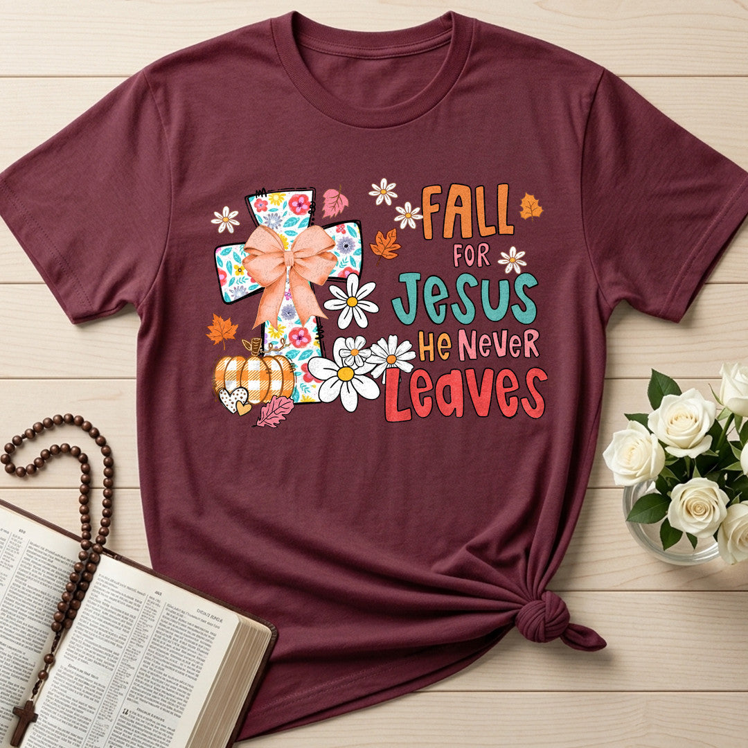 Fall For Jesus He Never Leaves 130