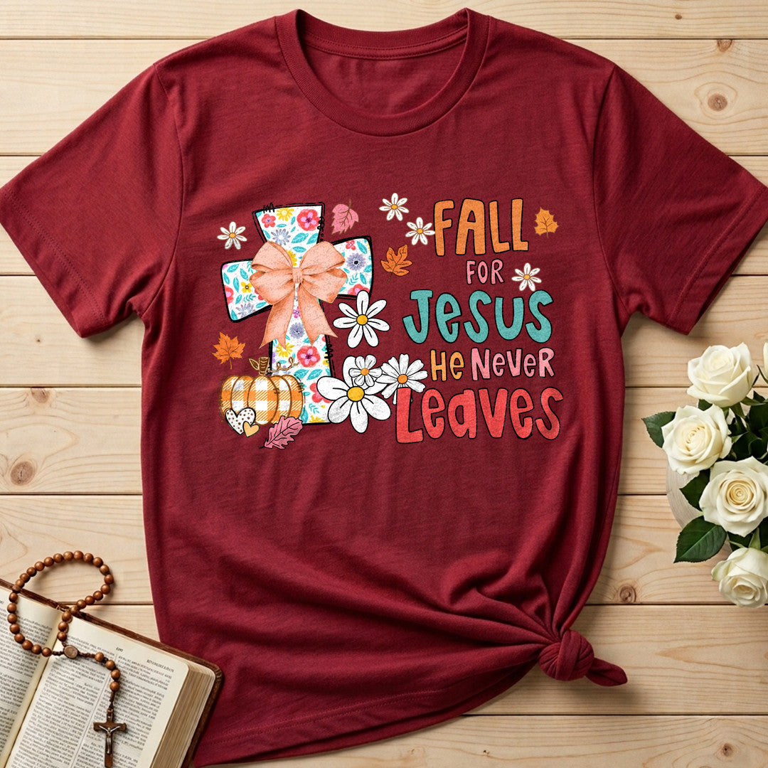 Fall For Jesus He Never Leaves 130