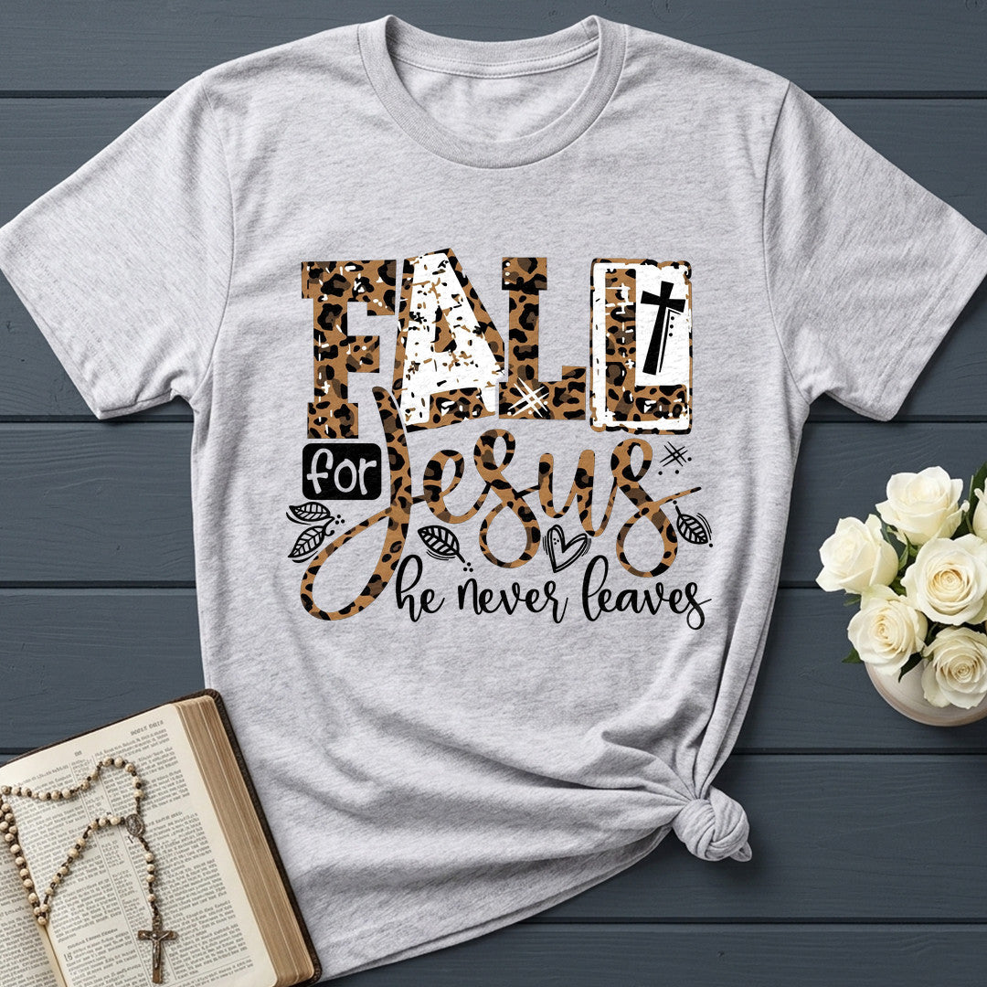 Fall For Jesus He Never Leaves 131