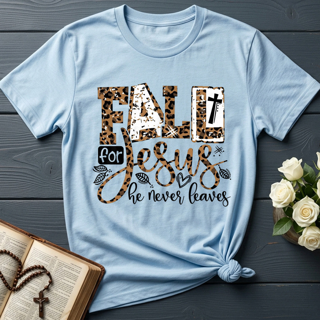 Fall For Jesus He Never Leaves 131
