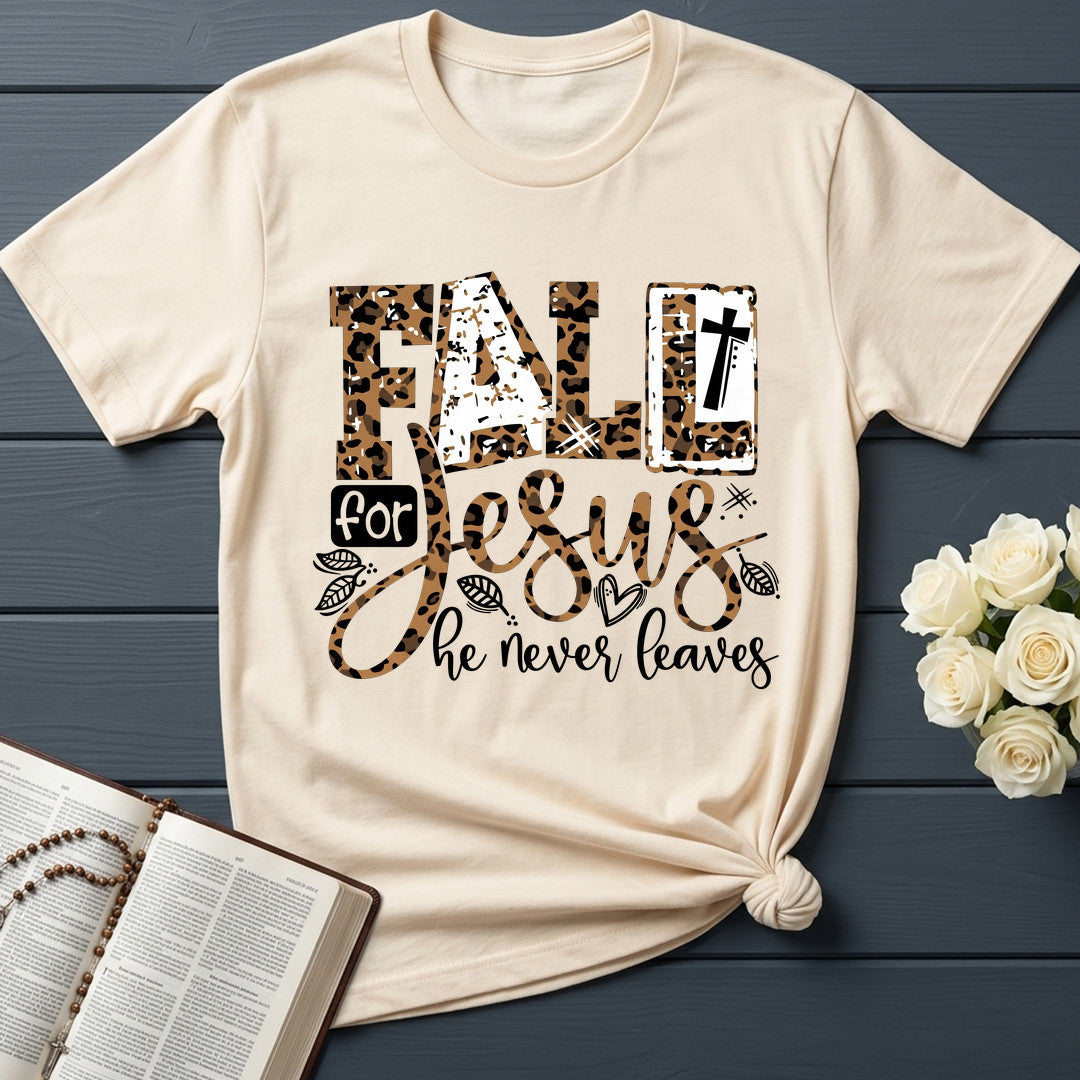 Fall For Jesus He Never Leaves 131