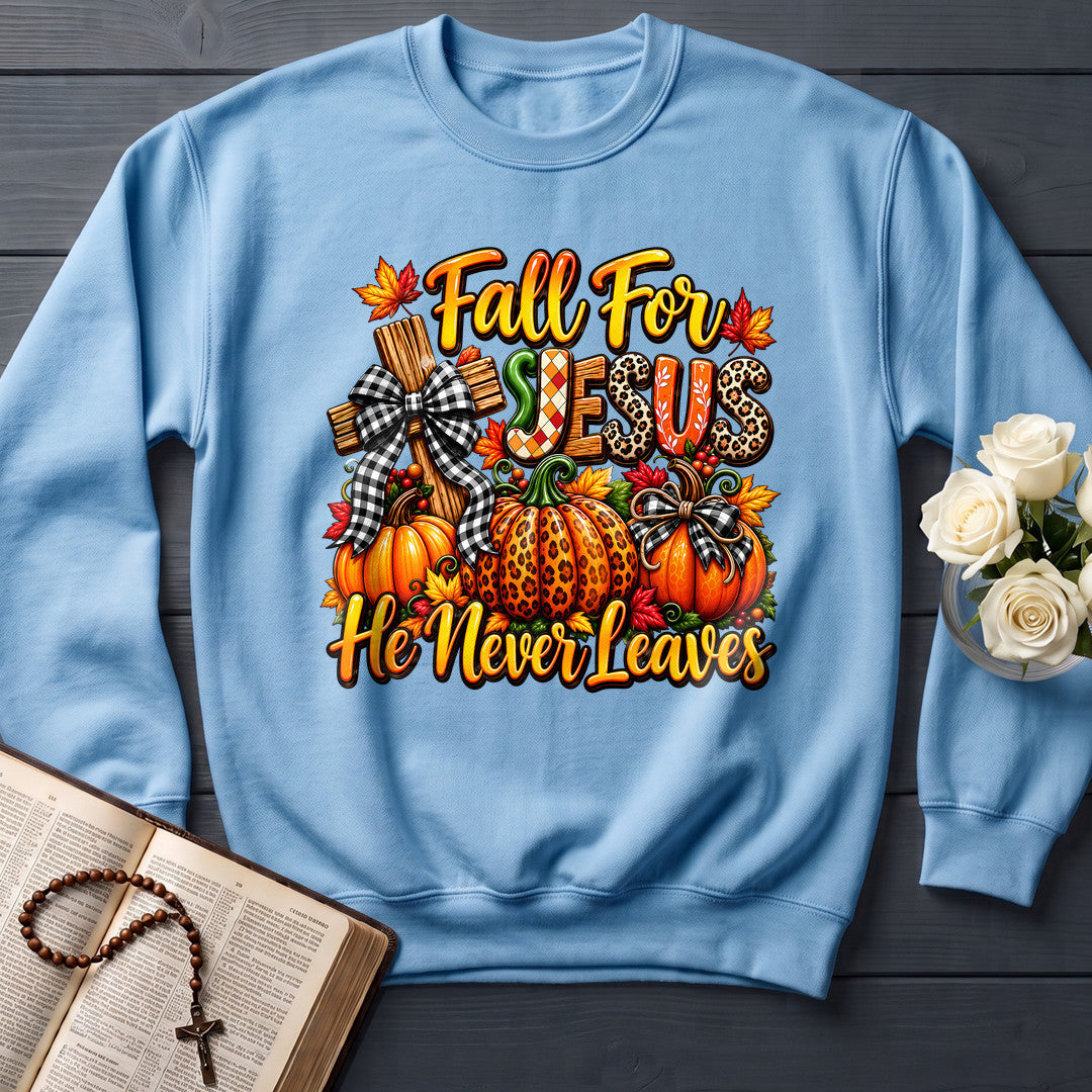 Fall For Jesus He Never Leaves 135