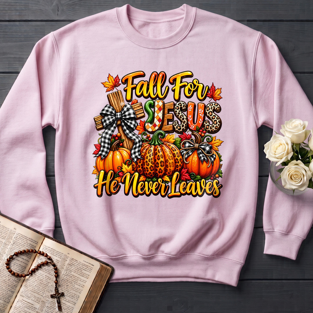 Fall For Jesus He Never Leaves 135