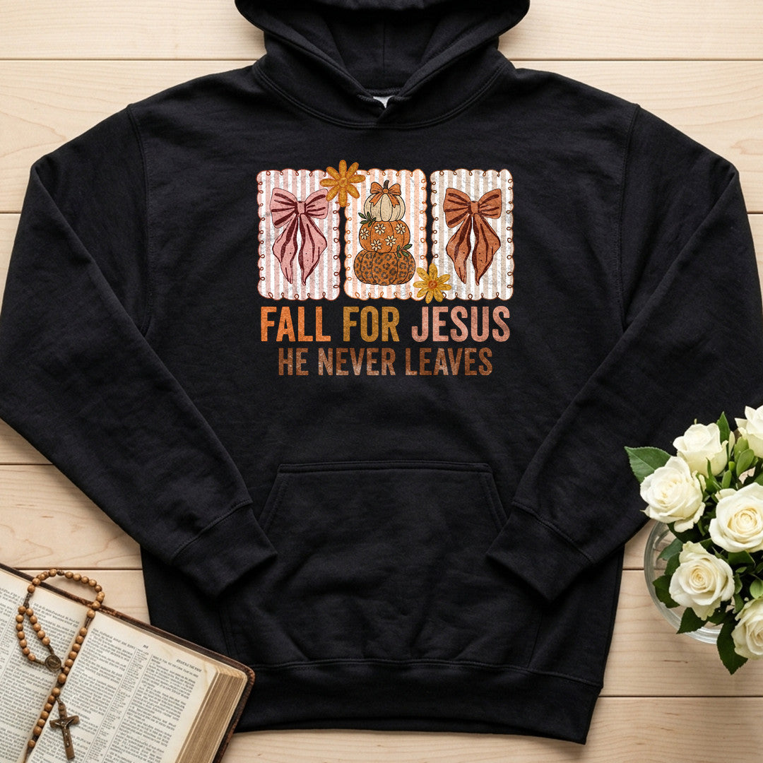 Fall For Jesus He Never Leaves 136