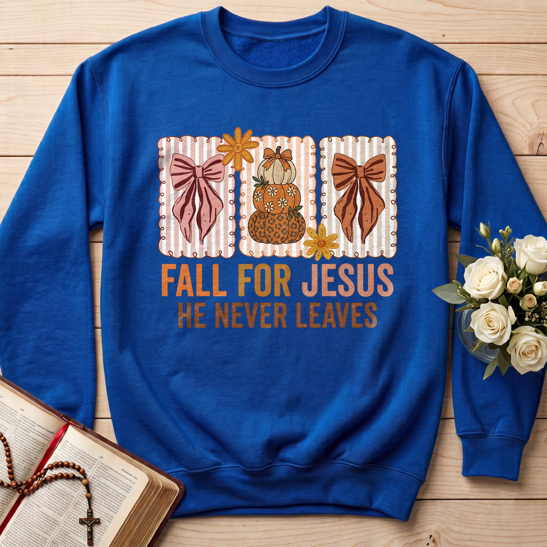 Fall For Jesus He Never Leaves 136