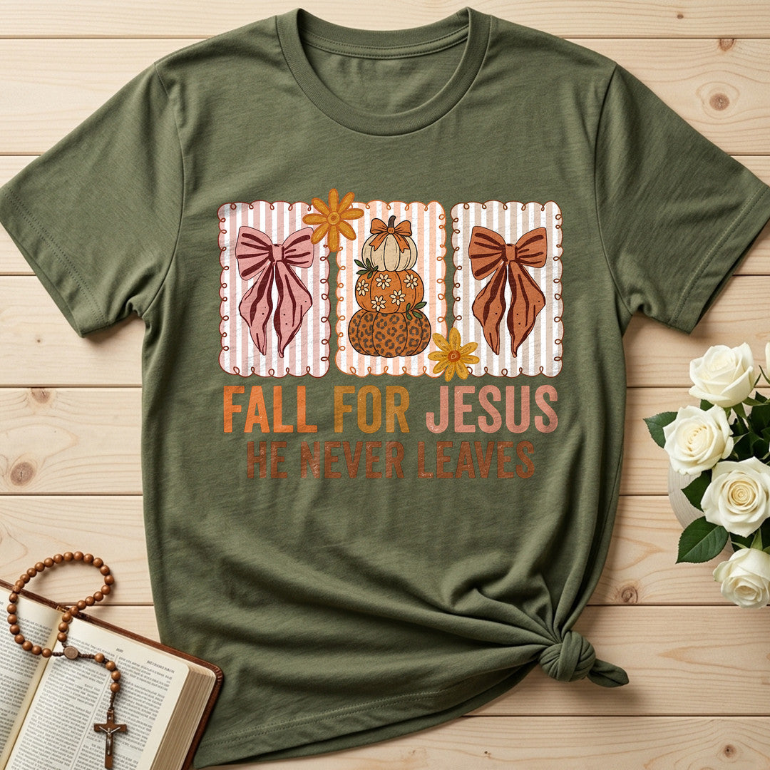 Fall For Jesus He Never Leaves 136