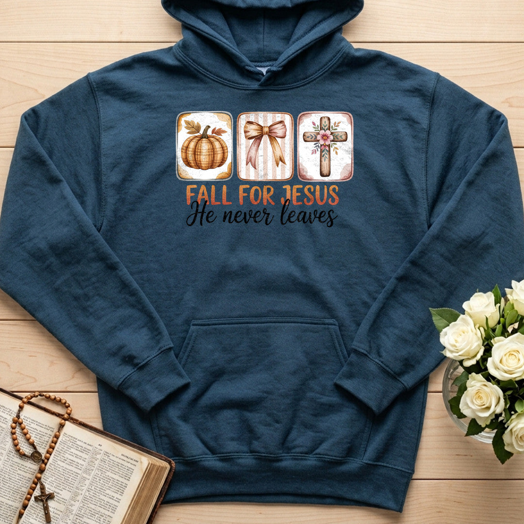 Fall For Jesus He Never Leaves 137
