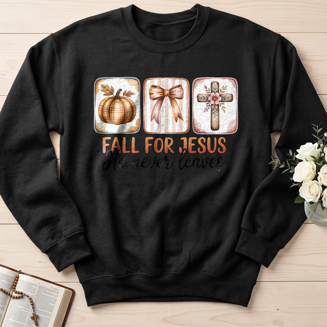Fall For Jesus He Never Leaves 137