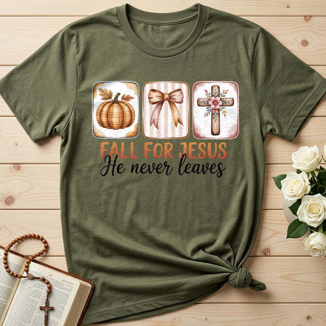 Fall For Jesus He Never Leaves 137