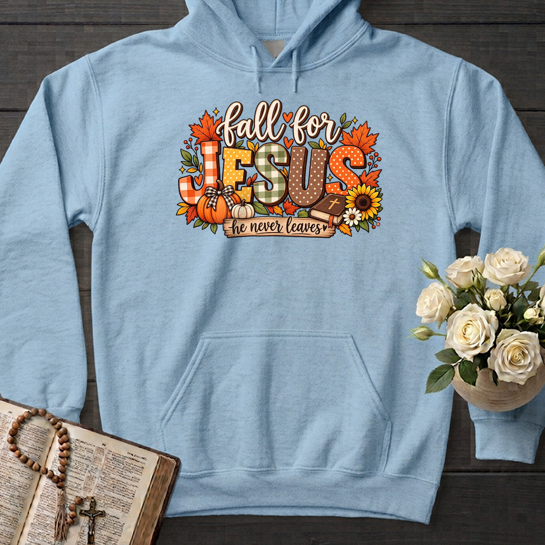 Fall For Jesus He Never Leaves 138