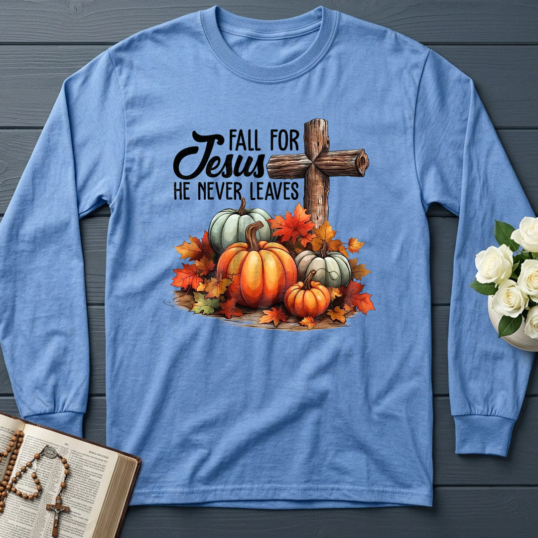 Fall For Jesus He Never Leaves 142