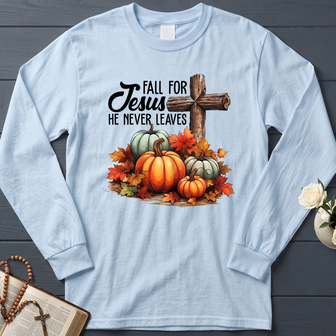 Fall For Jesus He Never Leaves 142