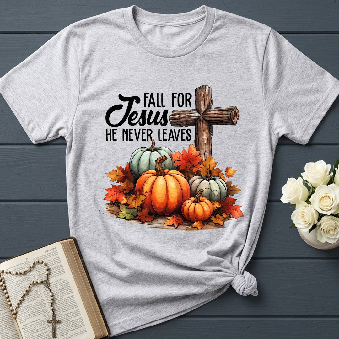 Fall For Jesus He Never Leaves 142