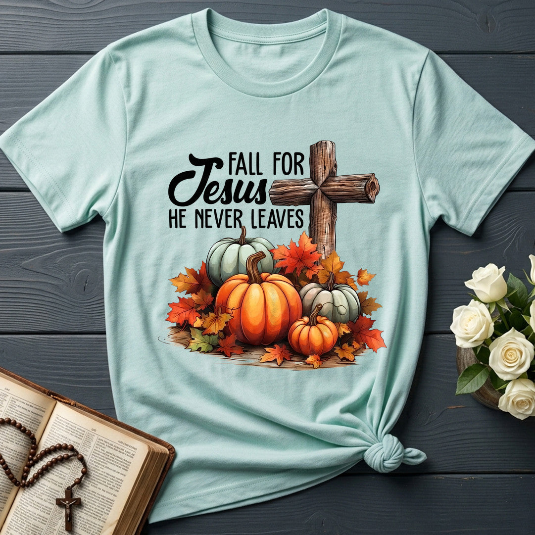 Fall For Jesus He Never Leaves 142