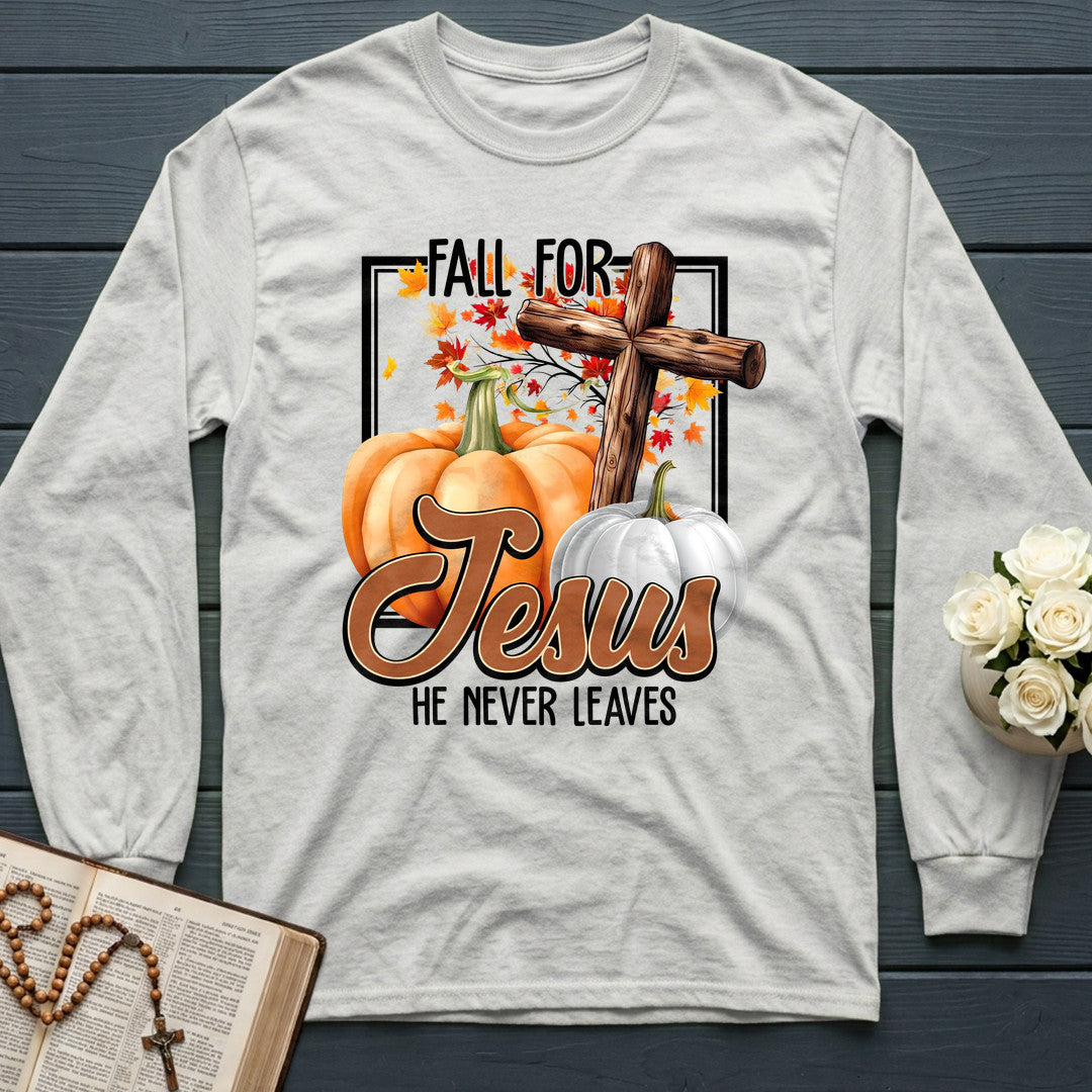 Fall For Jesus He Never Leaves 143