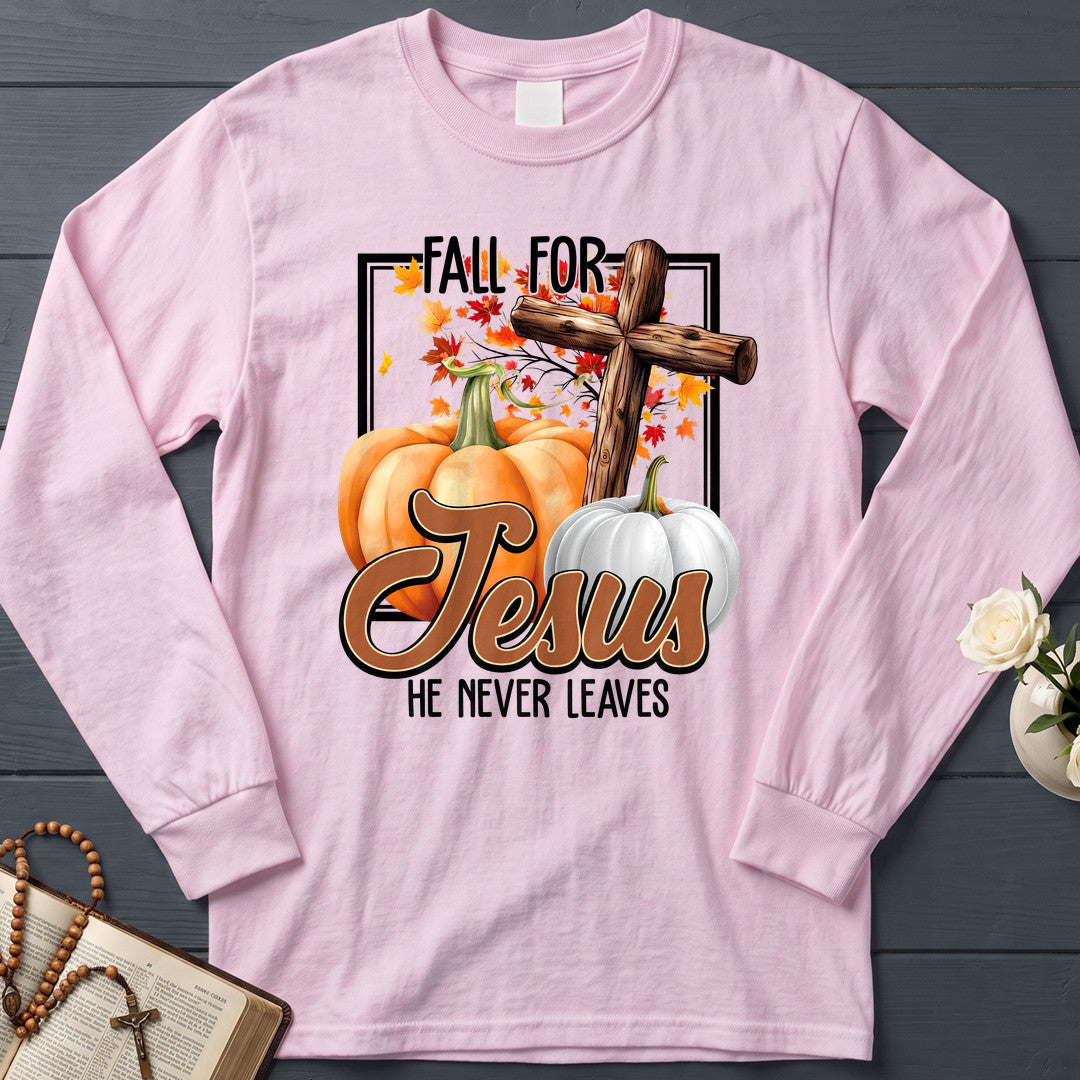 Fall For Jesus He Never Leaves 143