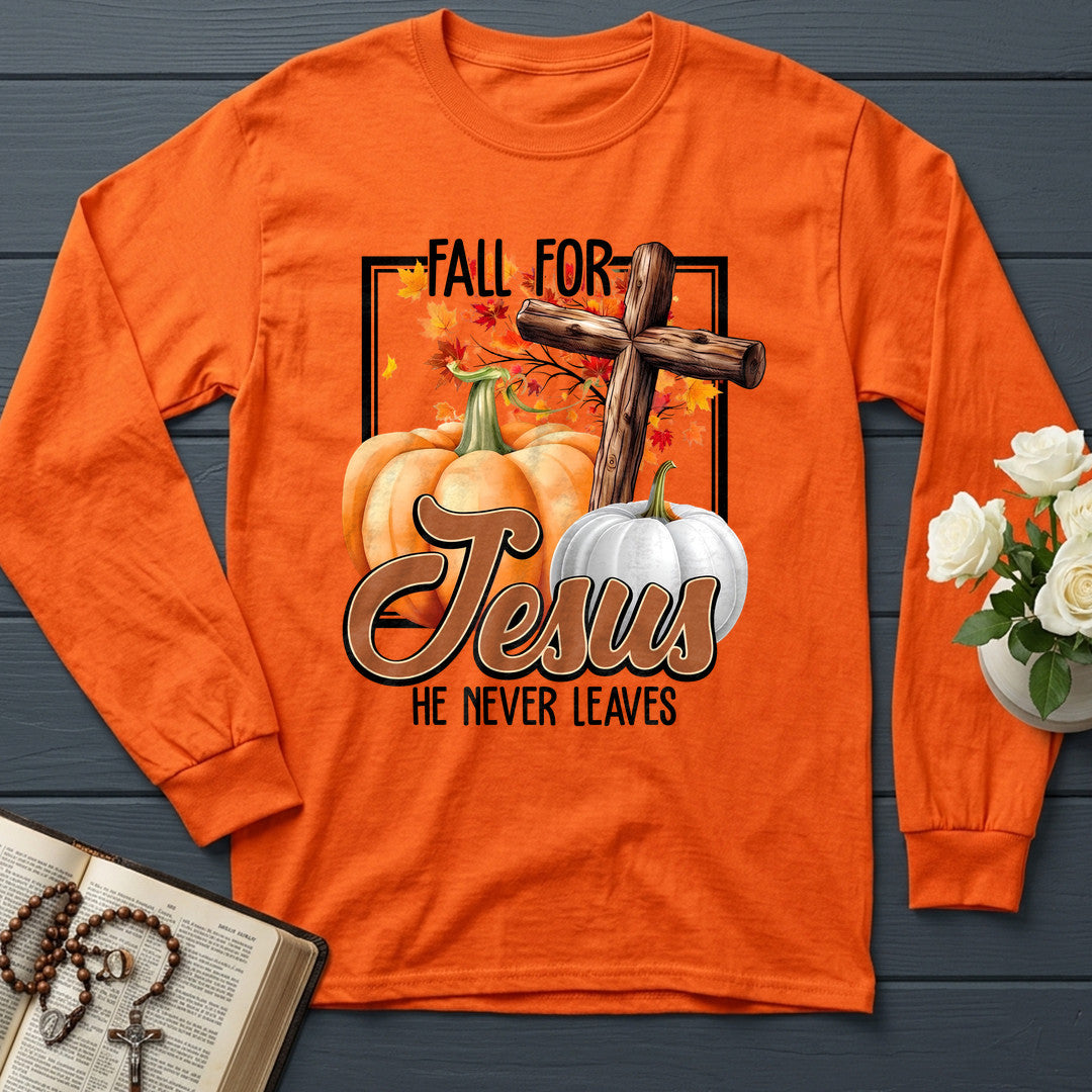 Fall For Jesus He Never Leaves 143