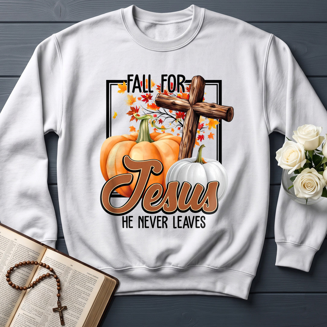 Fall For Jesus He Never Leaves 143