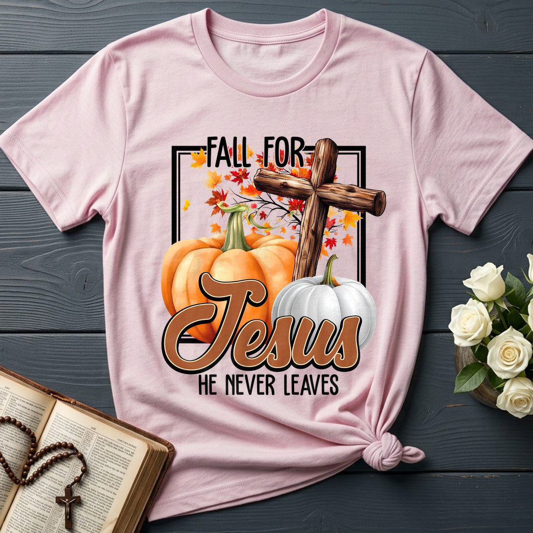 Fall For Jesus He Never Leaves 143