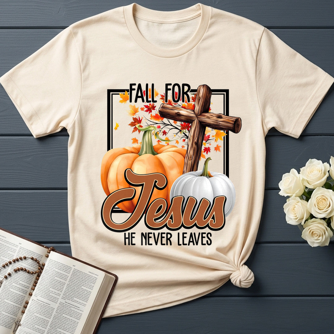 Fall For Jesus He Never Leaves 143