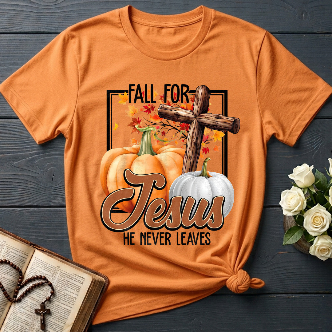 Fall For Jesus He Never Leaves 143
