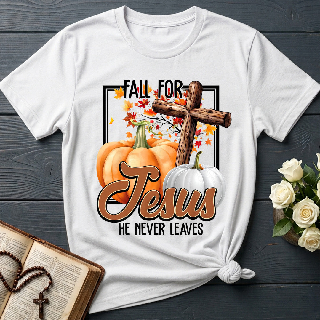 Fall For Jesus He Never Leaves 143