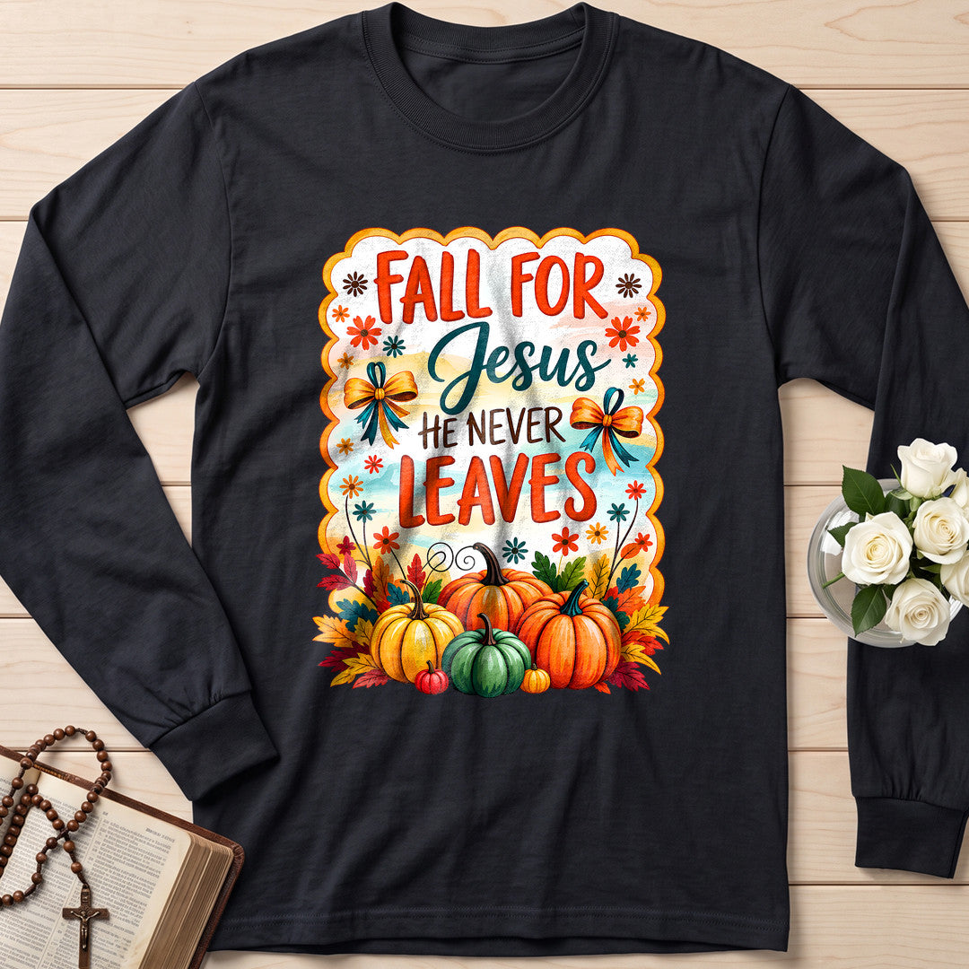 Fall For Jesus He Never Leaves 144