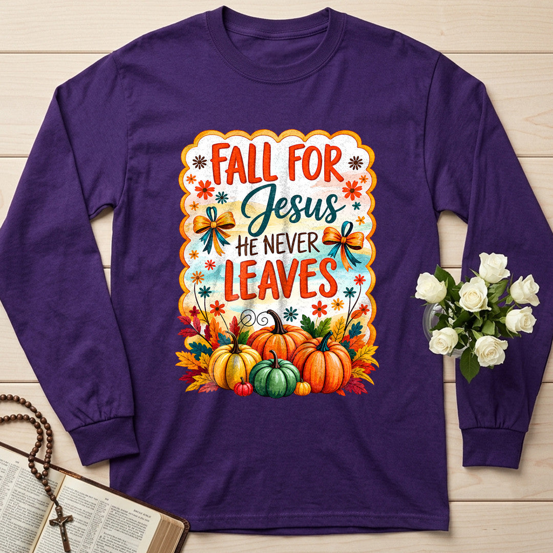 Fall For Jesus He Never Leaves 144