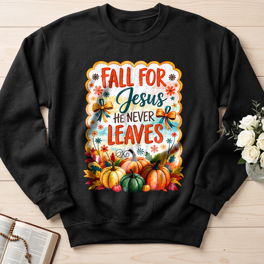 Fall For Jesus He Never Leaves 144