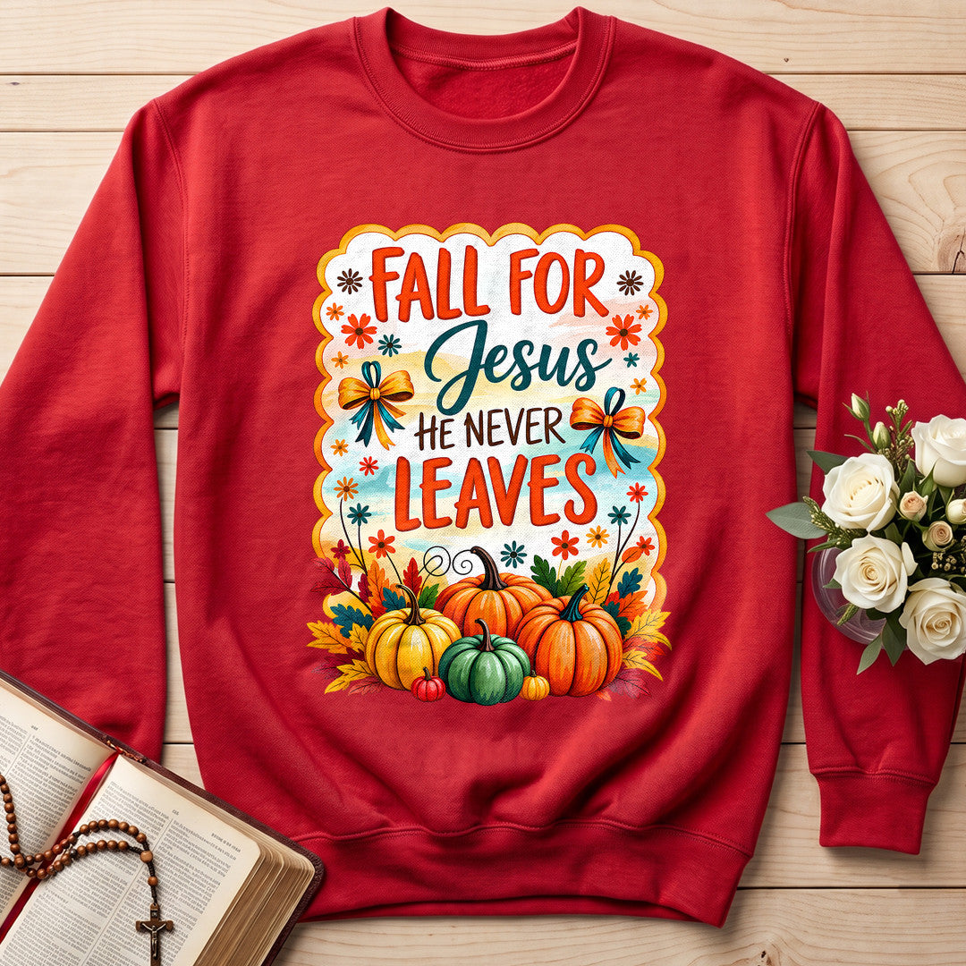 Fall For Jesus He Never Leaves 144