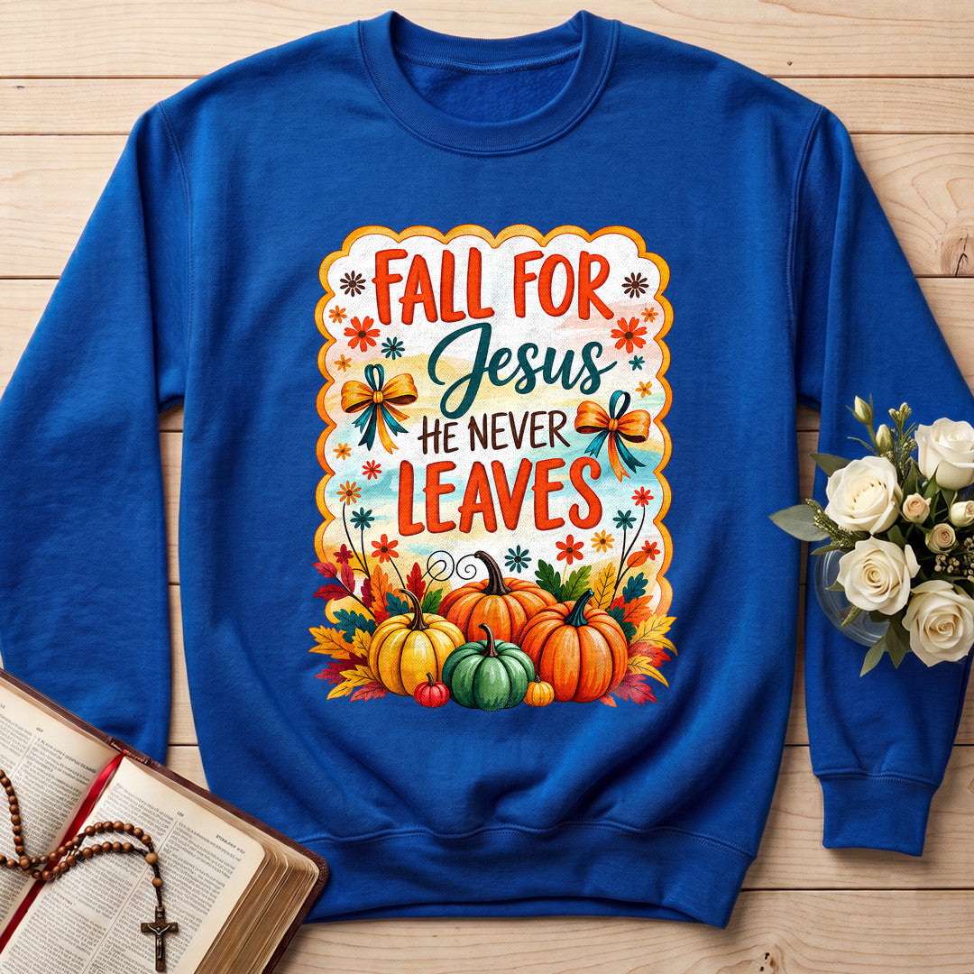 Fall For Jesus He Never Leaves 144