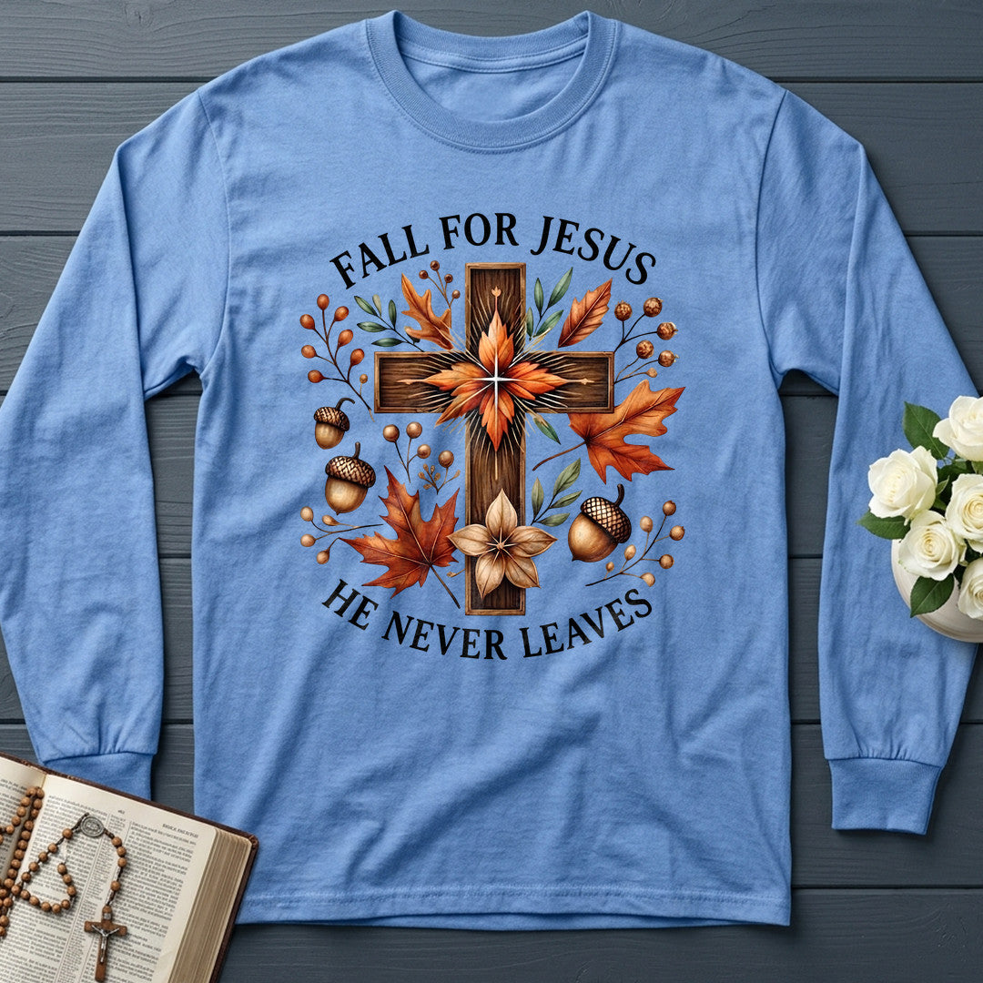 Fall For Jesus He Never Leaves 145