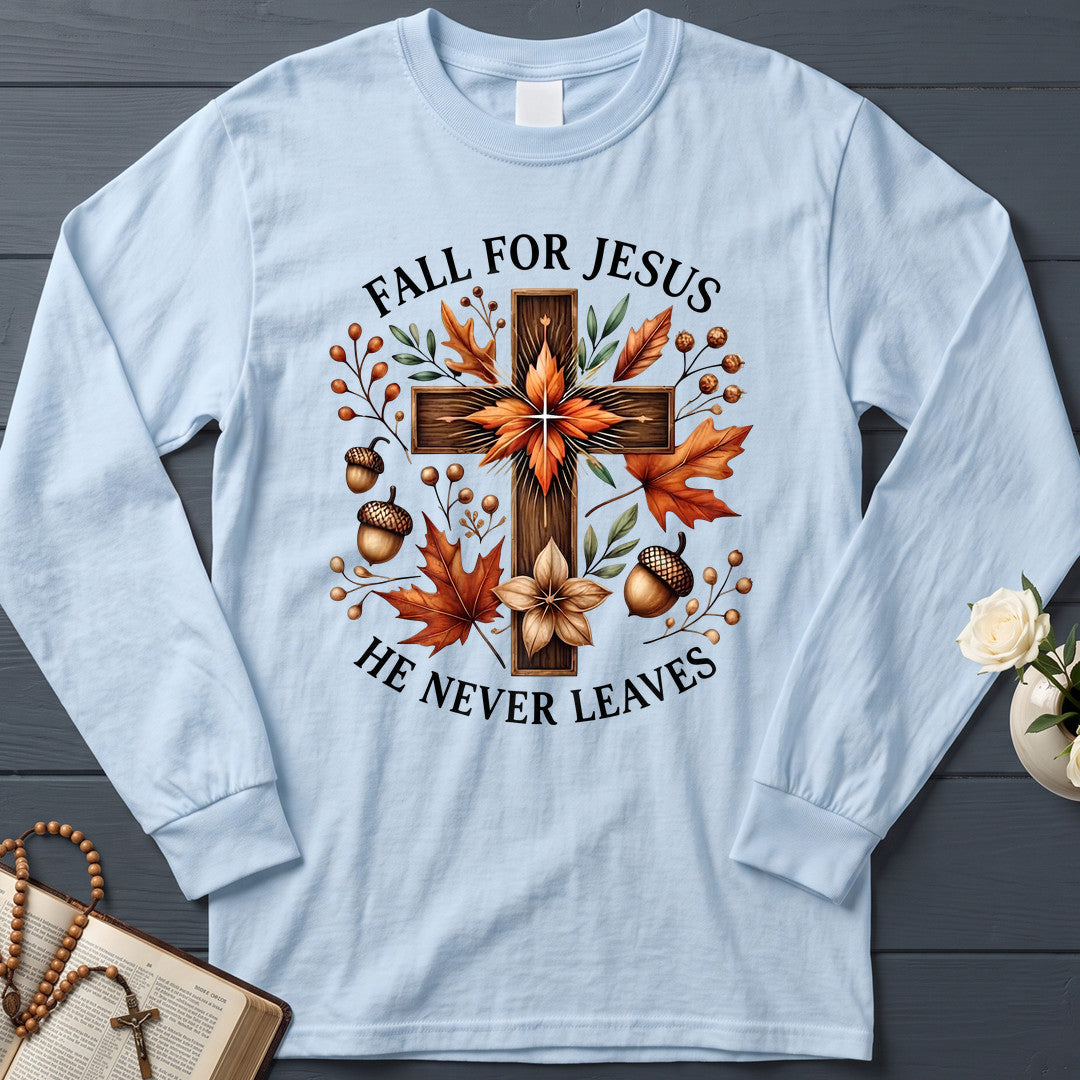 Fall For Jesus He Never Leaves 145