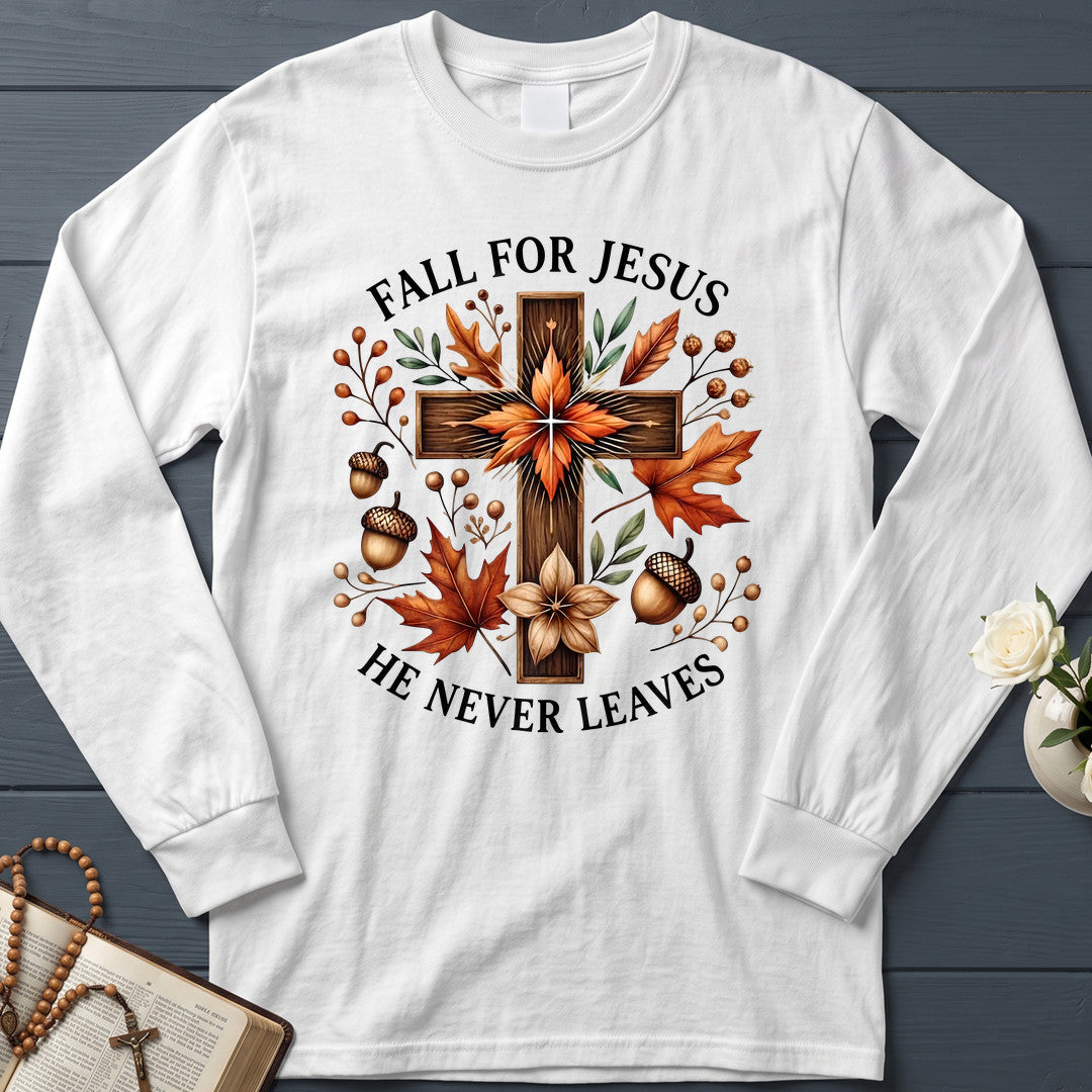 Fall For Jesus He Never Leaves 145