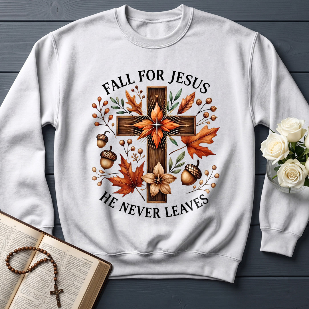 Fall For Jesus He Never Leaves 145