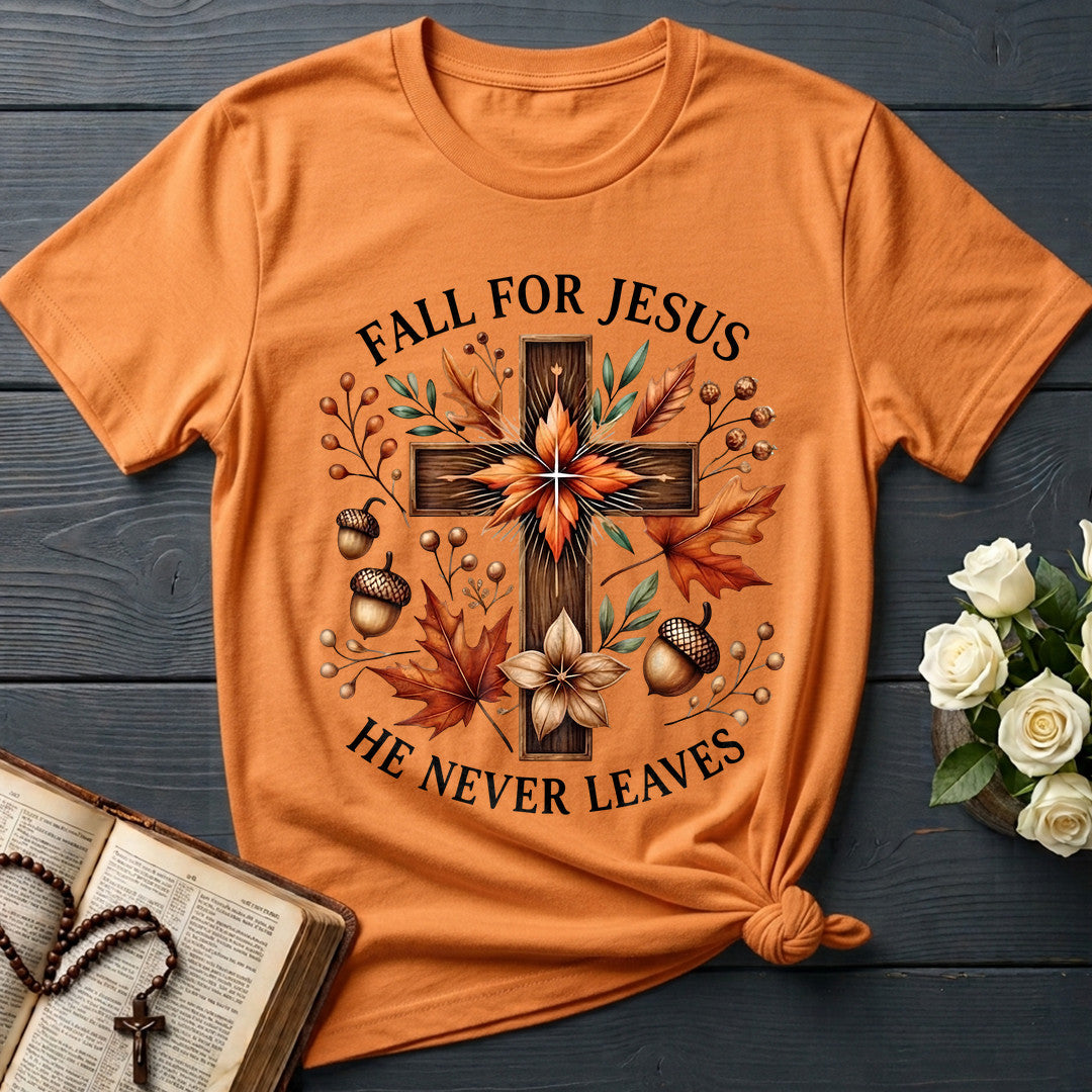 Fall For Jesus He Never Leaves 145