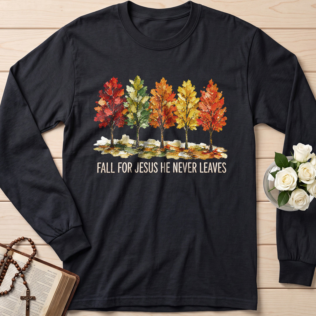 Fall For Jesus He Never Leaves 147