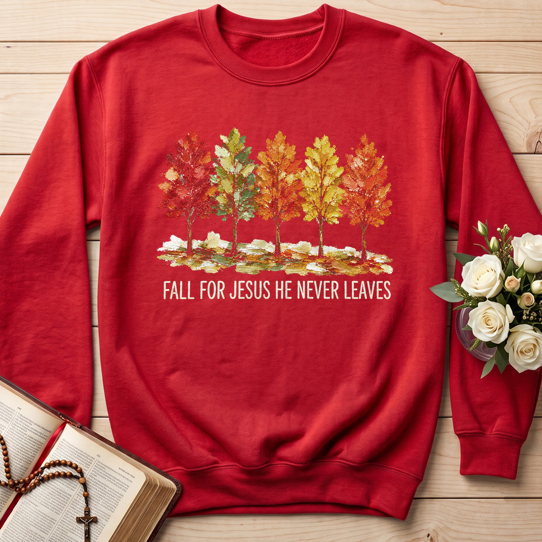 Fall For Jesus He Never Leaves 147