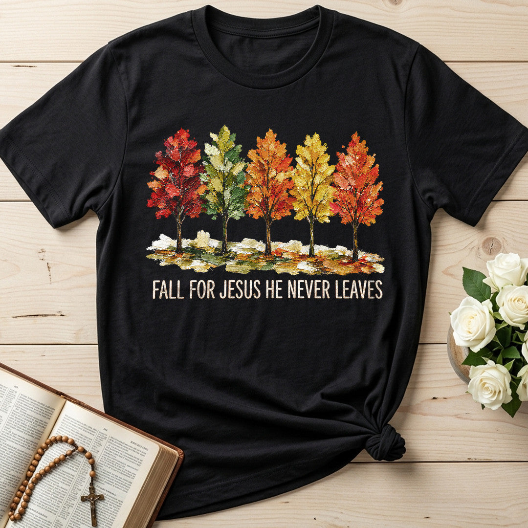 Fall For Jesus He Never Leaves 147