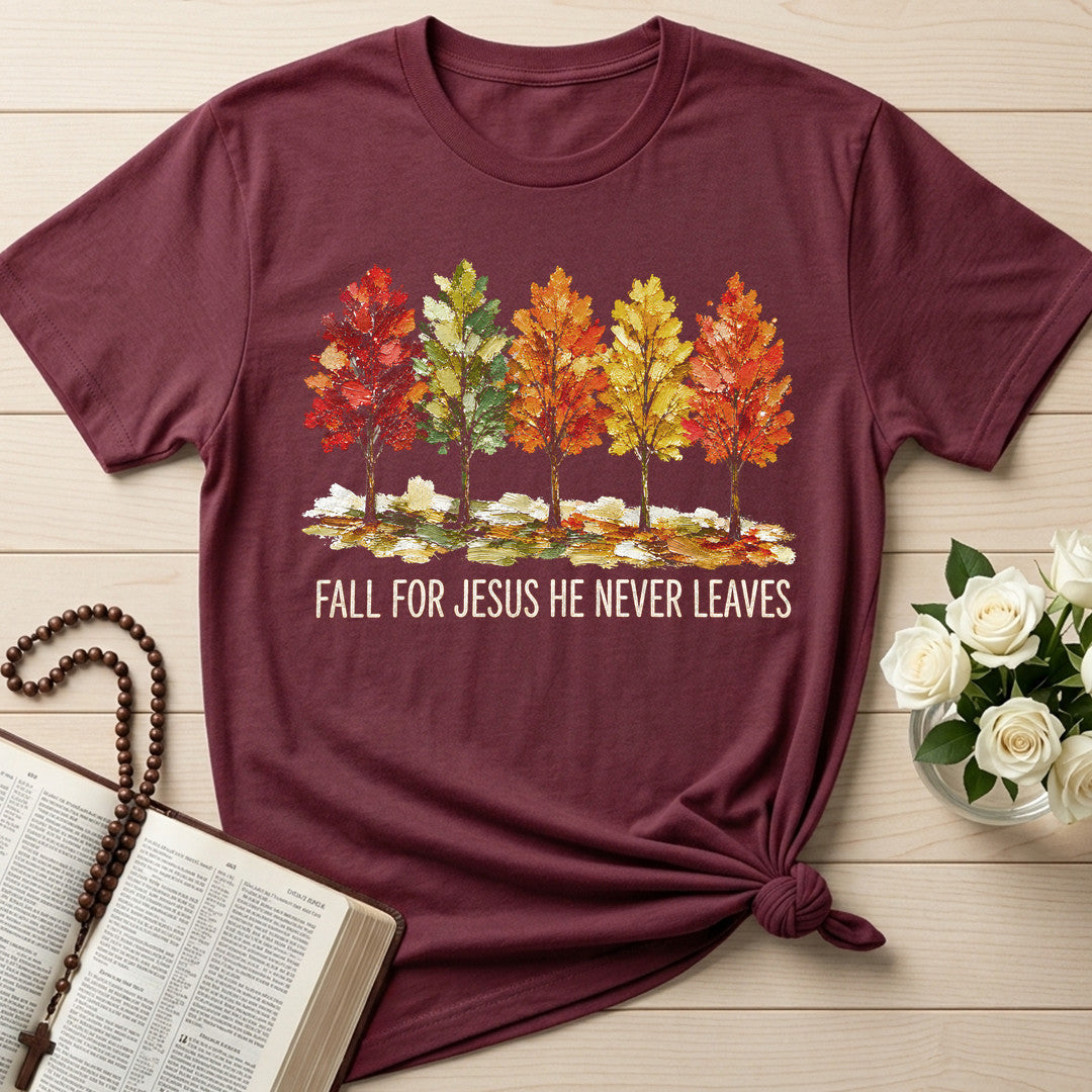 Fall For Jesus He Never Leaves 147