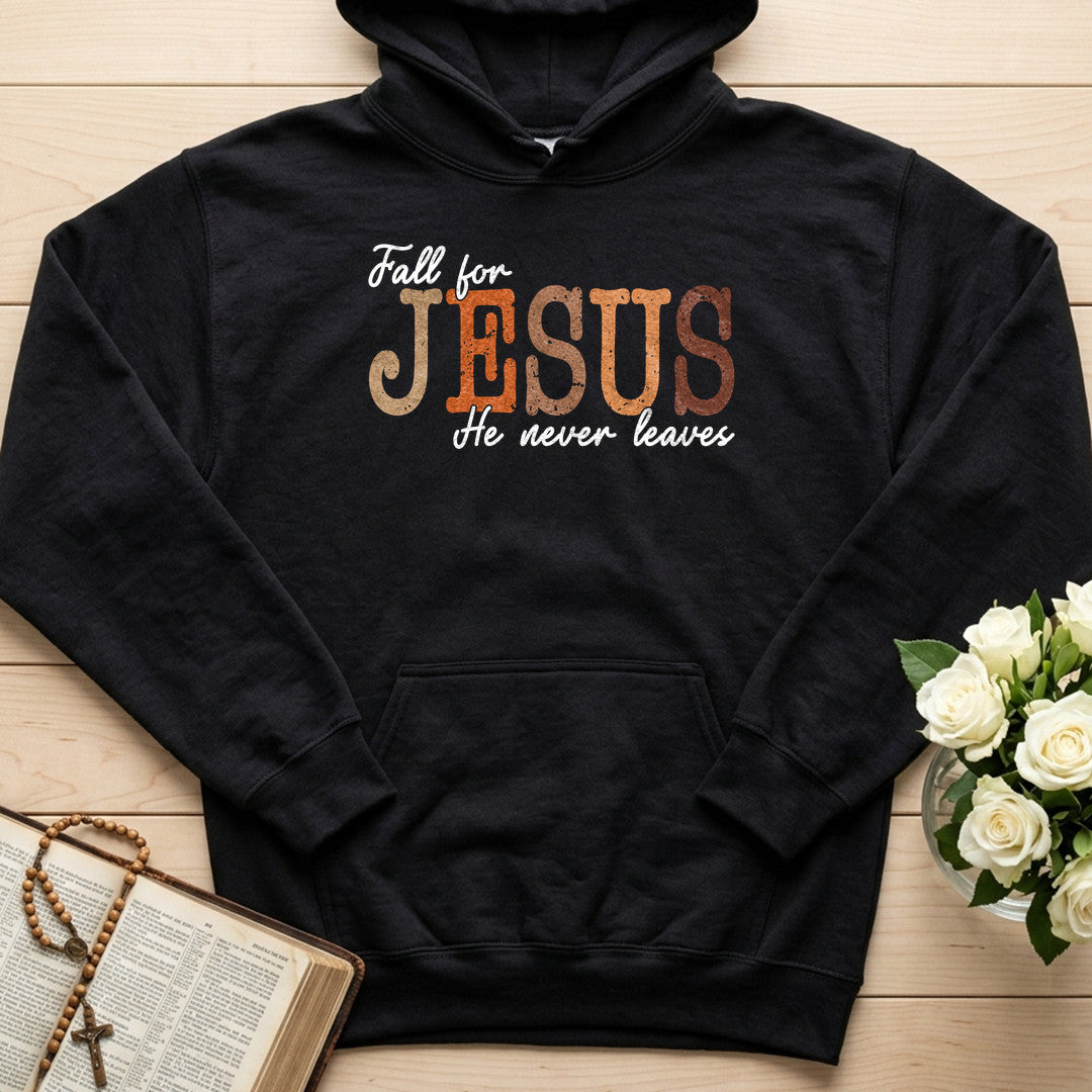 Fall For Jesus He Never Leaves 151
