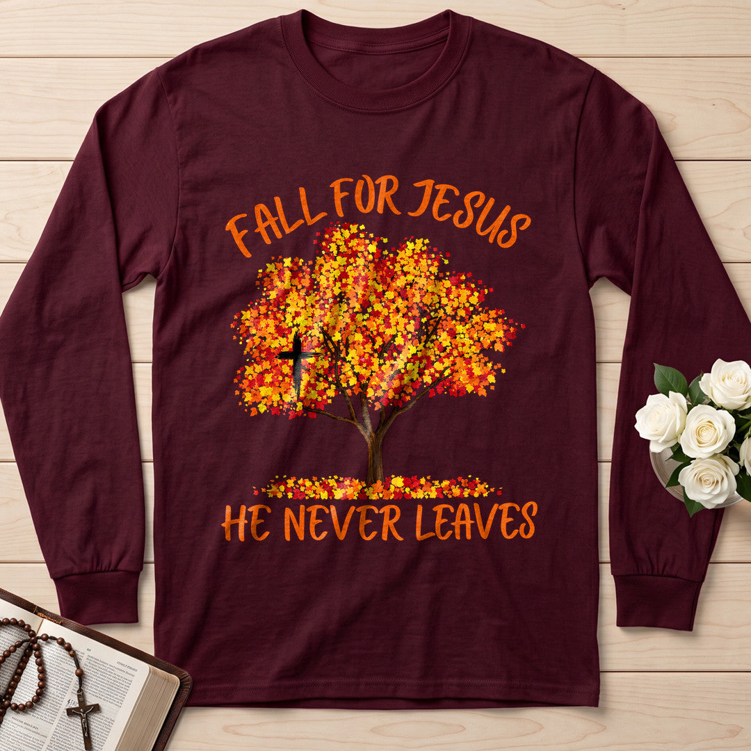 Fall For Jesus He Never Leaves 153