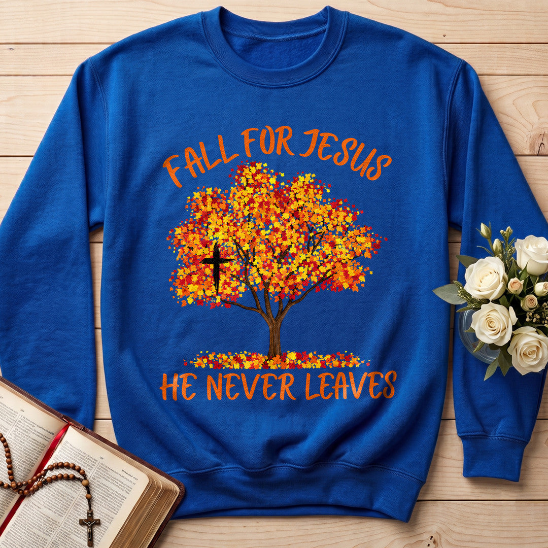 Fall For Jesus He Never Leaves 153