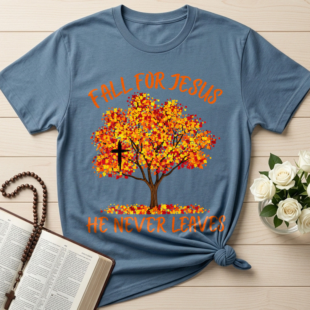 Fall For Jesus He Never Leaves 153